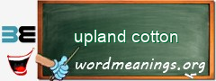 WordMeaning blackboard for upland cotton